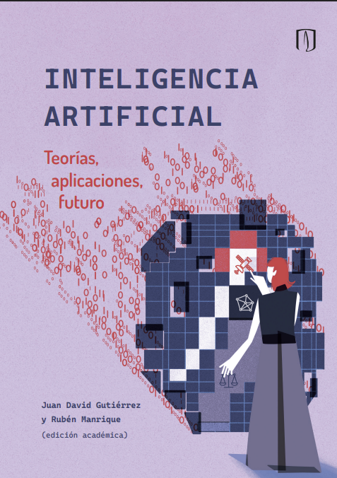 Portada del libro Inteligencia artificial: teorías, aplicaciones, futuro